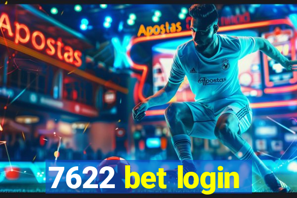 7622 bet login